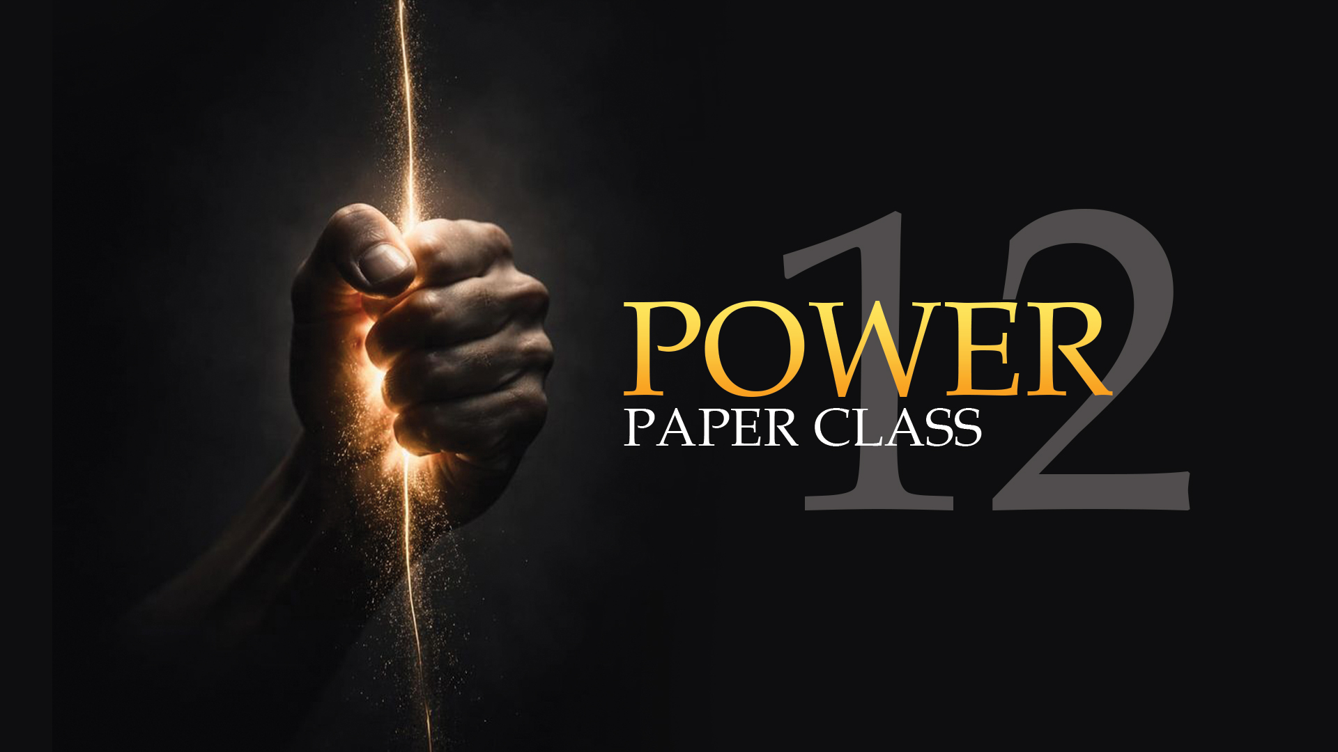POWER 12 PAPER CLASS